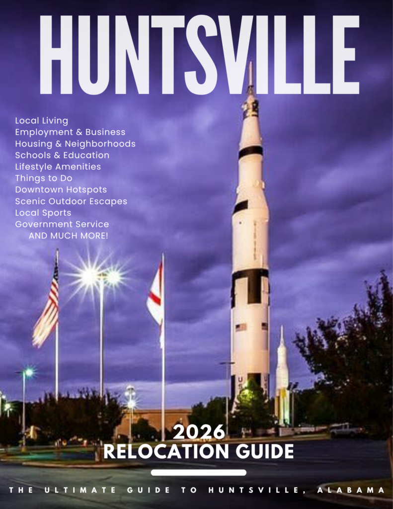 2026 Huntsville Relocation Guide